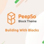 新しくなったPeepSoブロックテーマ/PeepSo Block Theme